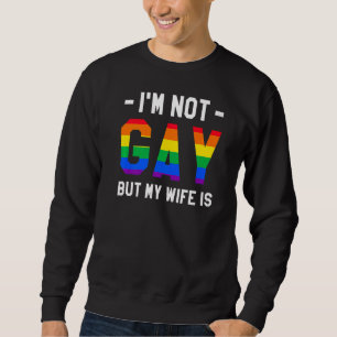 Jag är inte Gay, men min fru är HBT Bisexual Pride Lång Ärmad Tröja
