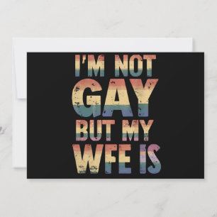 Jag är inte Gay, men min fru är HBT Rainbow Bröllo Inbjudningar