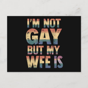 Jag är inte Gay, men min fru är HBT Rainbow Bröllo Vykort