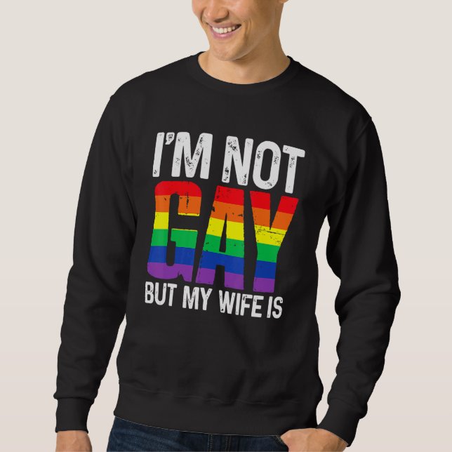 Jag är inte Gay, men min fru är LGB Rainbow Bröllo Lång Ärmad Tröja (Framsida)