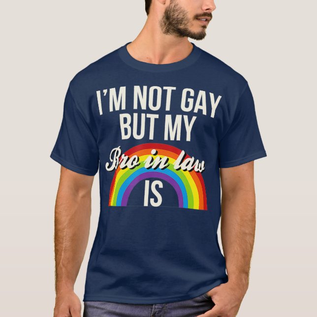 Jag är inte Gay, men min juridiska gren är Gay Gen T Shirt (Framsida)