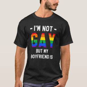 Jag är inte Gay, men min pojkvän är HBT-Pride Awar T Shirt