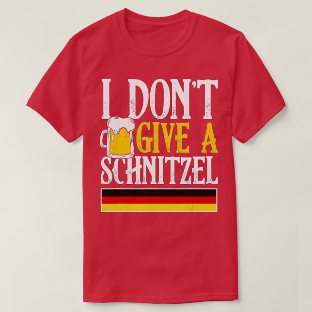 Jag är inte Ge A Schnitzel German Beer Wurst Funny T Shirt (Design framsida)