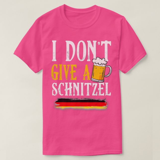 Jag är inte Ge A Schnitzel German Beer Wurst Funny T Shirt (Design framsida)