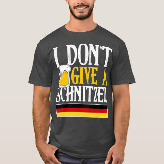Jag är inte Ge A Schnitzel German Beer Wurst Funny T Shirt