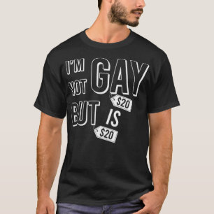 Jag är inte glad, men 20$ är 20$ Regnbåge Flagg T Shirt