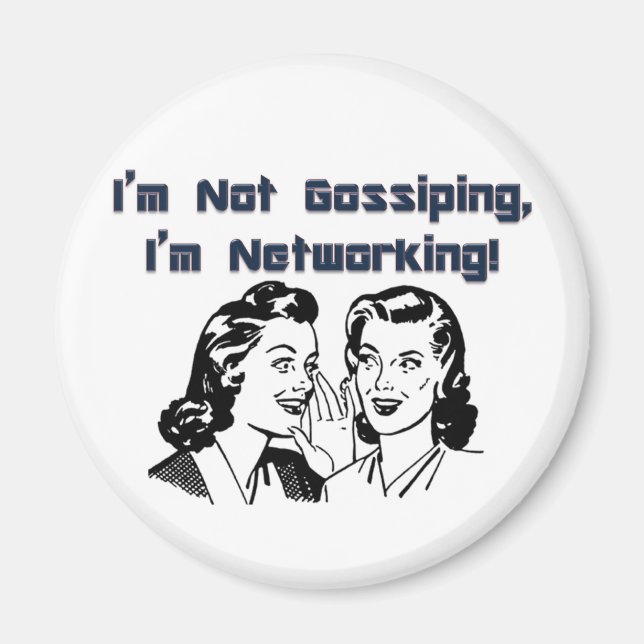 Jag är inte Gossiping, jag är nätverk! Magnet (Framsidan)