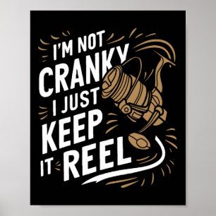 Jag är inte grinig jag håller det verkligen roligt poster