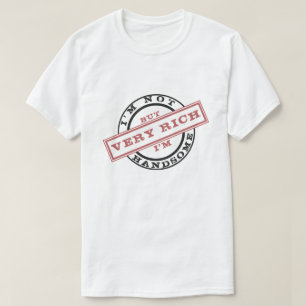 Jag är inte handfull - men jag är mycket Rik - l T Shirt