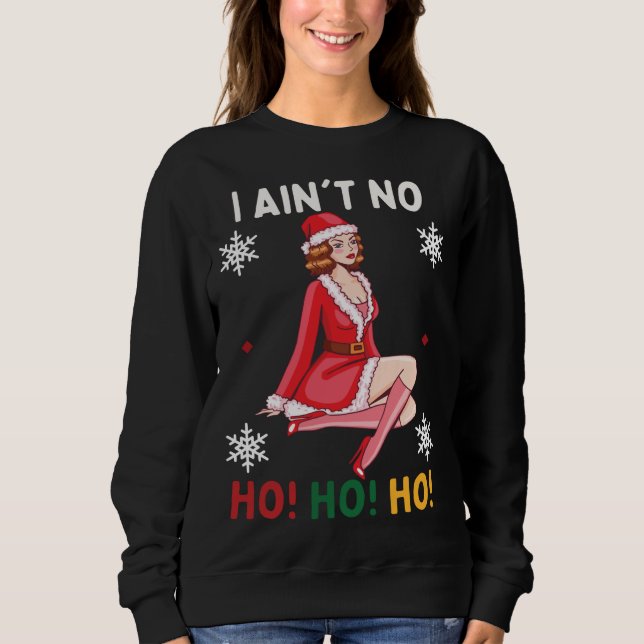 Jag är inte Ho Ho Ho Funny jul Pajama T Shirt (Framsida)