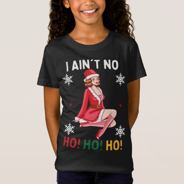 Jag är inte Ho Ho Ho Funny jul Pajama T Shirt (Framsida)