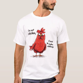 Jag är inte höstfibertidigare - Rolig tupp D T Shirt