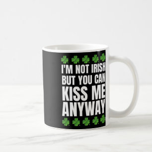 Jag är inte irländare Kyssa mig ändå St Patricks D Kaffemugg