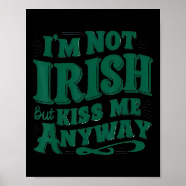 Jag är inte irländare men Kiss Me ändå Poster (Framsidan)