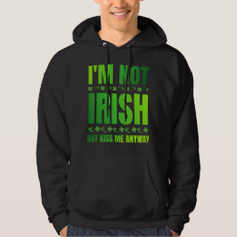 Jag är inte irländare, men Kiss Me säger ändå unde Hoodie