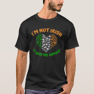 Jag är inte irländare men Kiss mig ändå T Shirt