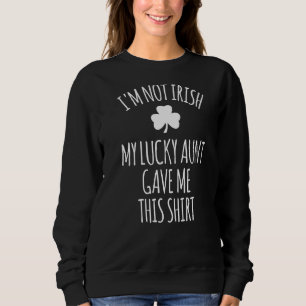 Jag är inte irländare min Lucky Moster gav mig det T Shirt