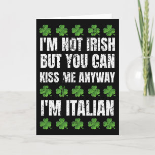 Jag är inte irländsk, kyss mig ändå, rolig italien kort