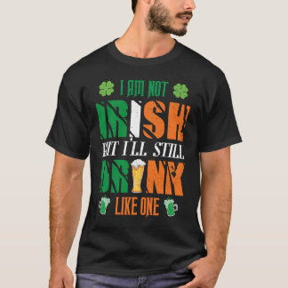 JAG ÄR INTE IRLÄNDSKA MEN KOMMER FORTFARANDE ATT D T SHIRT