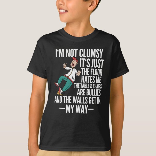 Jag är inte klumpig, slumble slippery t shirt (Framsida)