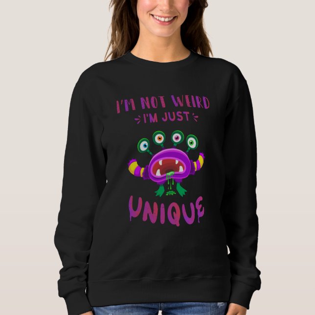 Jag är inte konstig, jag är bara unik t shirt (Framsida)