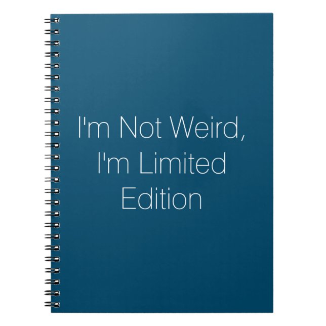 Jag är inte Konstig, jag är Begränsad Edition bärb Anteckningsbok (Framsidan)