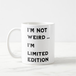 jag är inte konstig kaffemugg