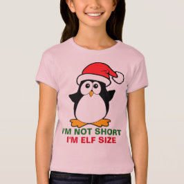 Jag är inte Kort jag är Elf Storlek Tee Shirt