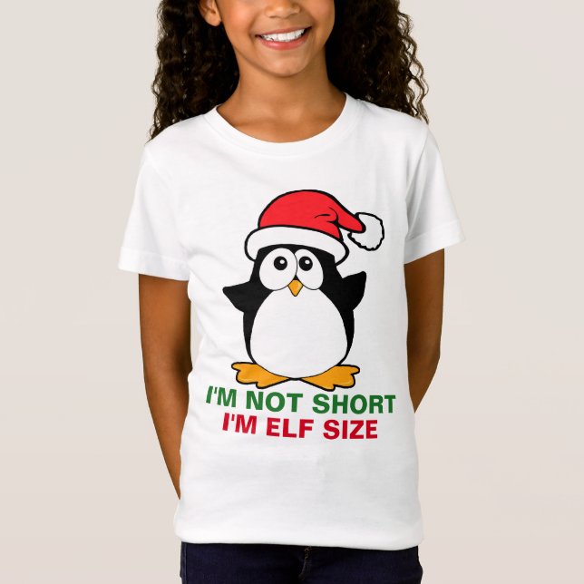 Jag är inte Kort jag är Elf Storlek Tee Shirt (Framsida)