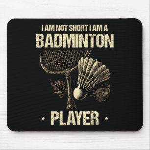 Jag är inte Kort, jag är en badminton-spelare. Musmatta
