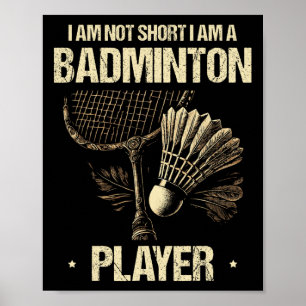 Jag är inte Kort, jag är en badminton-spelare. Poster