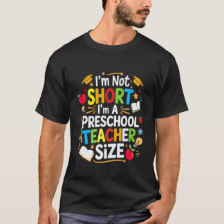 Jag är inte kort jag är en förskollärare storlek t shirt