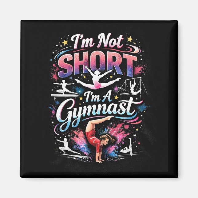 Jag är inte kort, jag är en gymnast magnet (Framsidan)