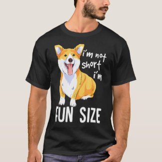 Jag är inte kort jag är kul storlek Corgi Hund T Shirt