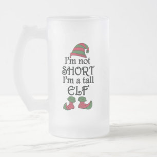 Jag är inte Kort, jag är Tall Elf Frostat Ölglas