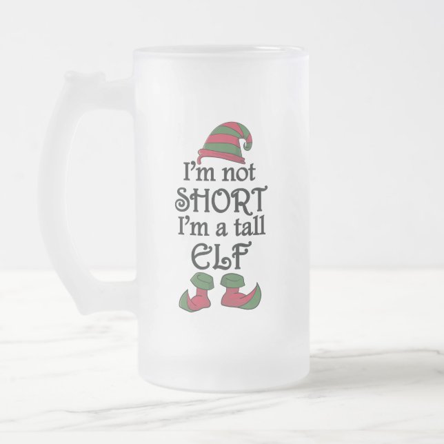 Jag är inte Kort, jag är Tall Elf Frostat Ölglas (Vänster)