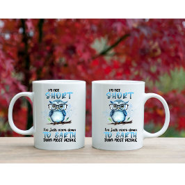"Jag är inte kort" Kaffe mugg