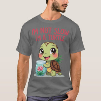 Jag är inte långsam, jag är en sköldpadda Design S T Shirt