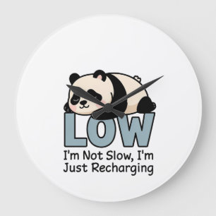 Jag är inte långsam, jag laddar bara om Panda Stor Klocka