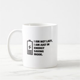 Jag är inte lat, bara energisparläge kaffemugg