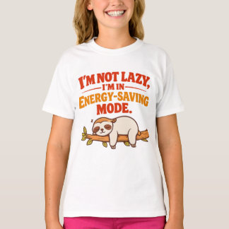 Jag är inte lat – Energisparläge-logotyp T Shirt