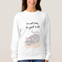 Jag är inte lat, jag är bara en katt Tröja
