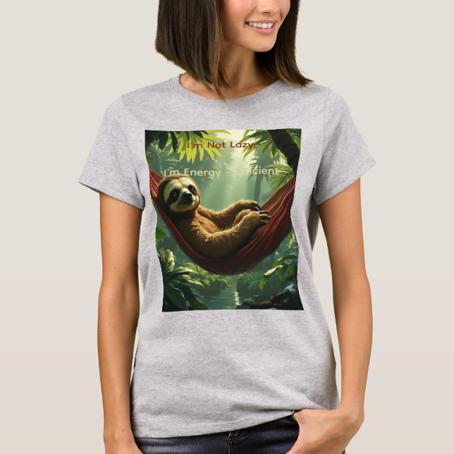 Jag är inte lat jag är energieffektiv t shirt (Framsida)