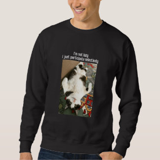 Jag är inte lat Katt Meme Husdjur Lång Ärmad Tröja