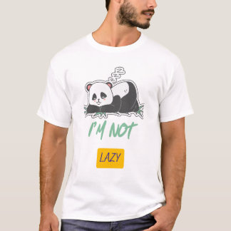 Jag är inte lat Panda T-Shirt – Rolig Avslappnad T