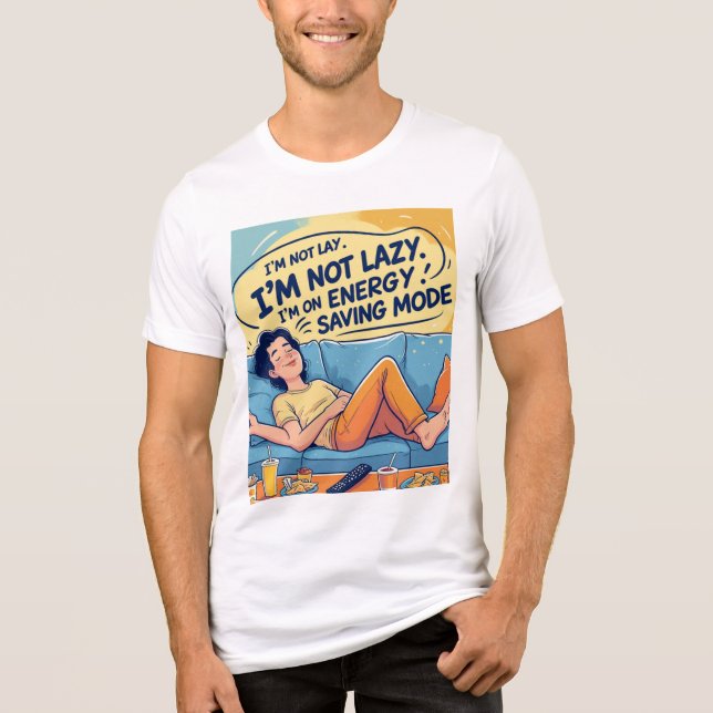 Jag är inte lazy - energisparläge för en nota t shirt (Framsida)
