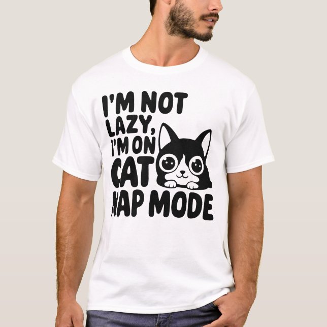 Jag är inte Lazy, jag är på kattnålskydd T Shirt (Framsida)