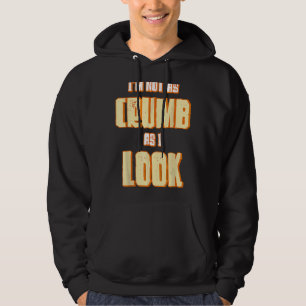 Jag är inte lika crumb som jag ser bakerskor. hoodie