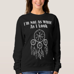Jag är inte lika vit som jag ser inhemsk amerikan t shirt