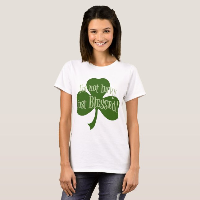 Jag är inte Lucky Just Blsed Shamrock Design Tröja (Hel framsida)